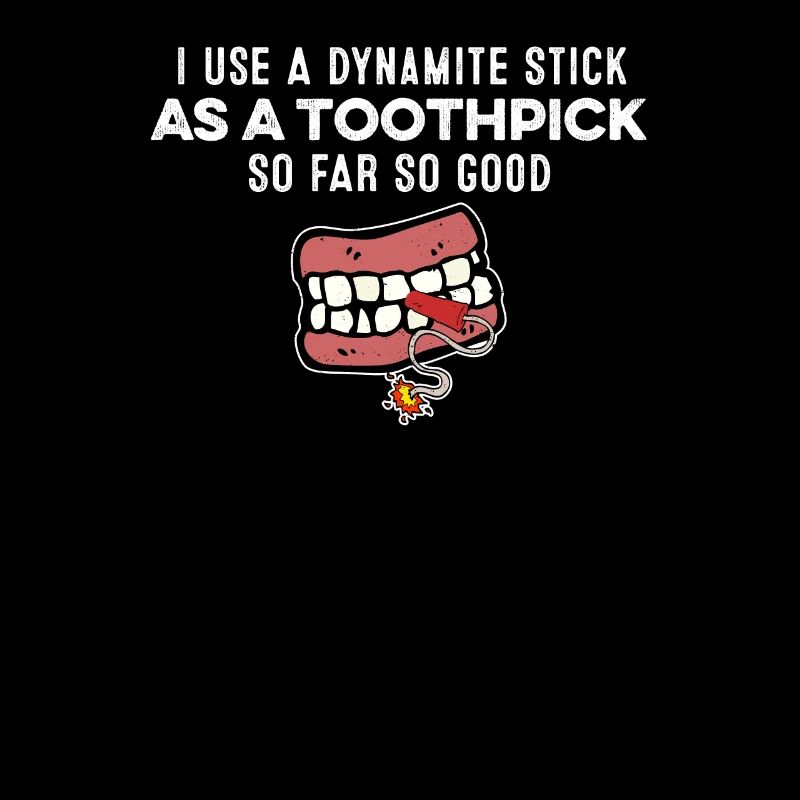 J’utilise un bâton de dynamite comme jeu de mots de gangster cure-dent