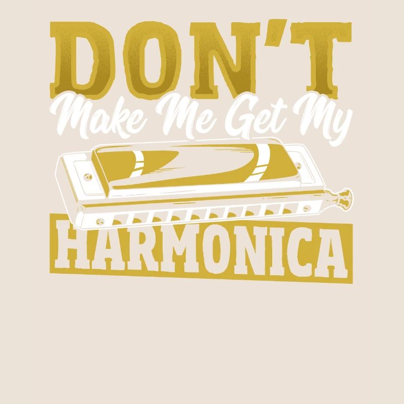 Ne me forcez pas à prendre mon harmonica