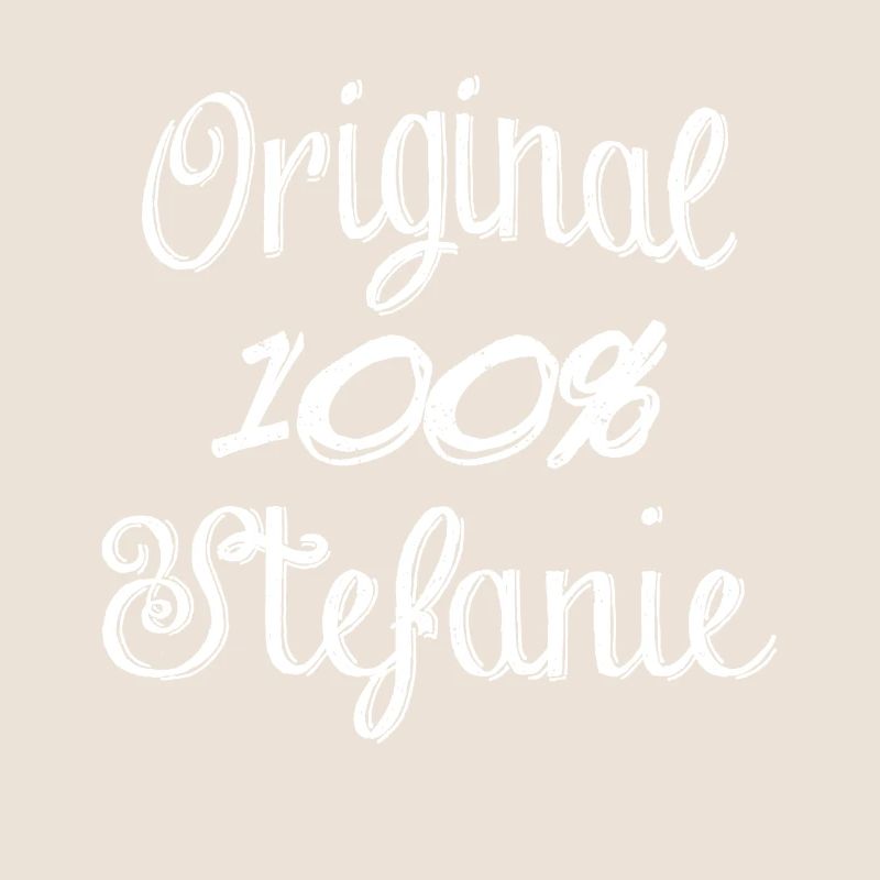 Original 100% Stefanie