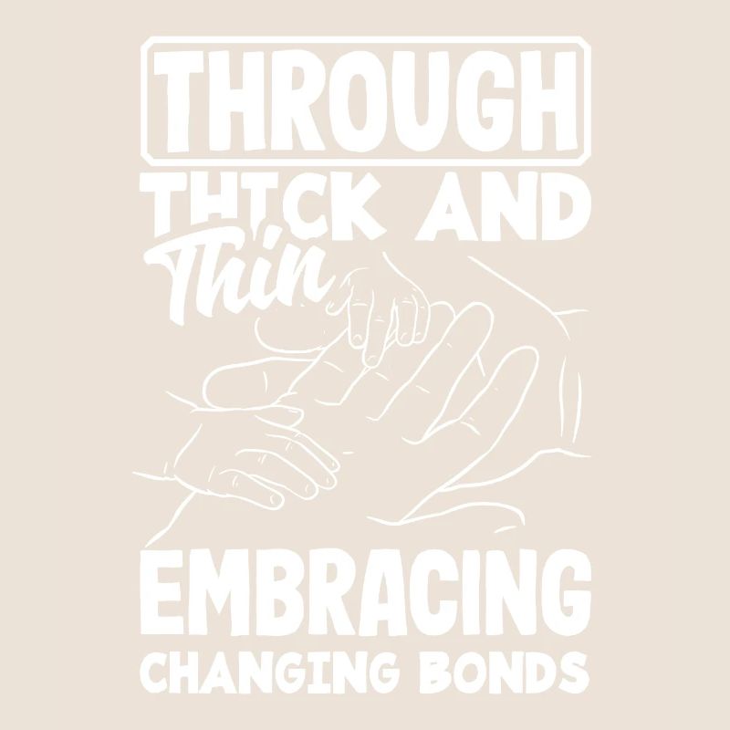 Through Thick and Thin Embracing Changing Bonds