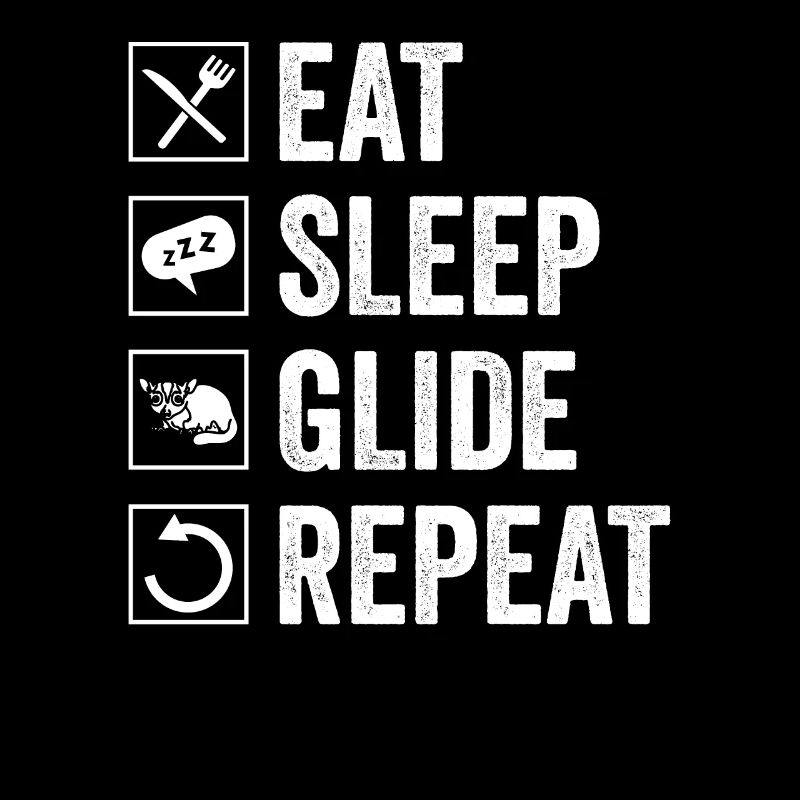 Eat Sleep Glide Sugar Glider Besitzer Sugar
