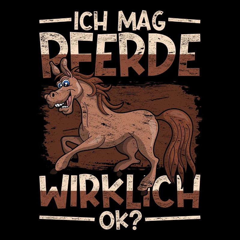 Ich mag Pferde wirklich ok Reiten Geschenk Pferd