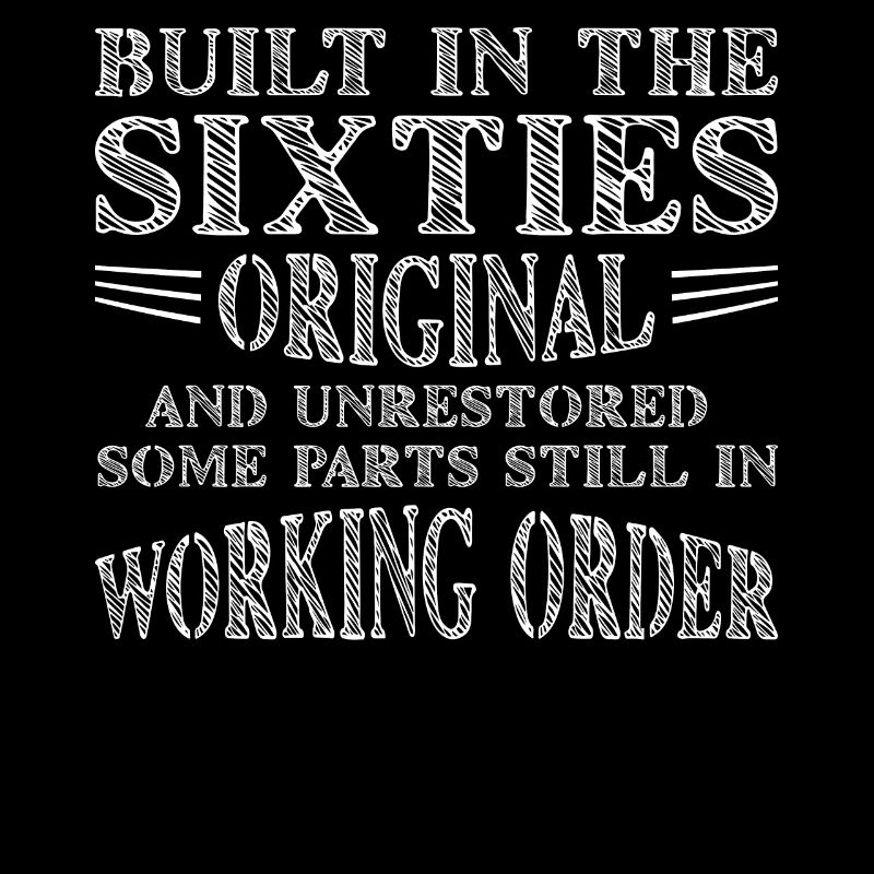 Built sixties original 50th birthday