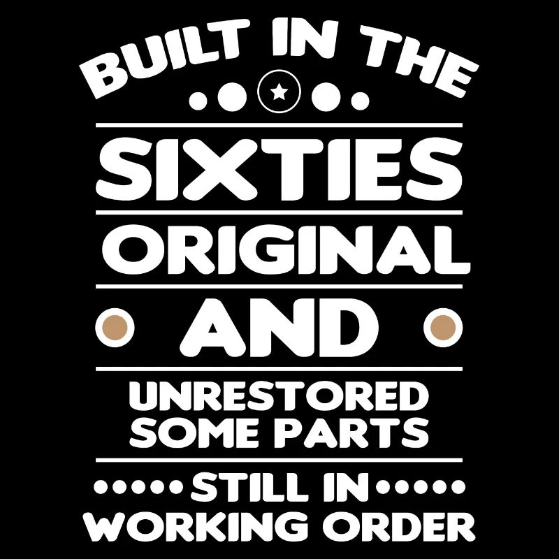 Built sixties original 50th birthday