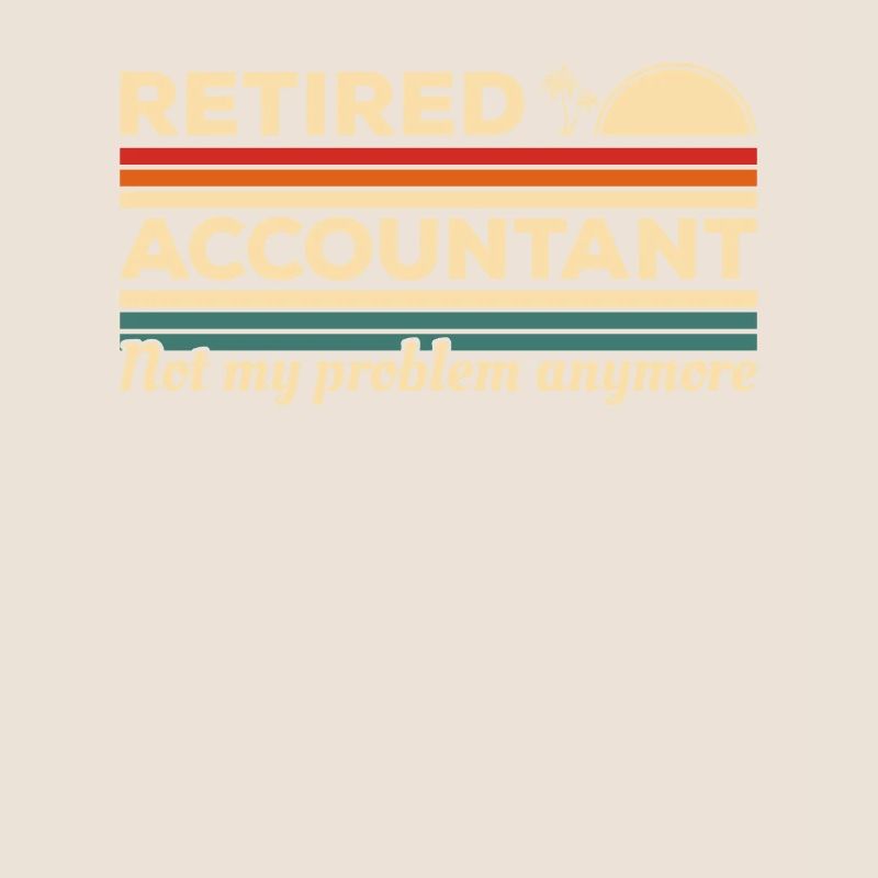 Comptable à la retraite n’est plus mon problème
