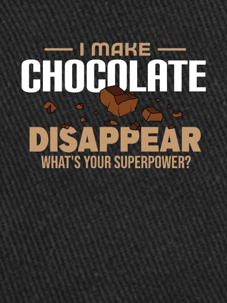 I'm making chocolate disappear