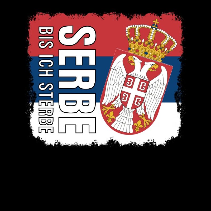 serbische Flagge Serbien Spruch Serbe