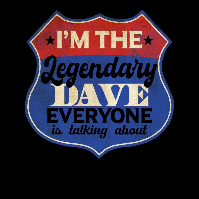 Ich bin der legendäre Dave