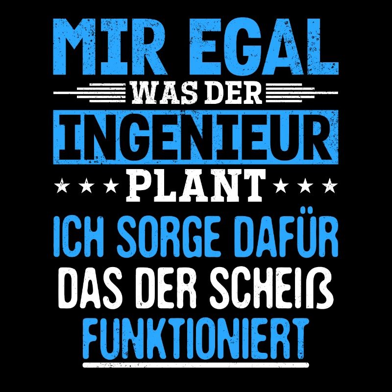 ich sorge dafür, dass der Scheiß funktioniert