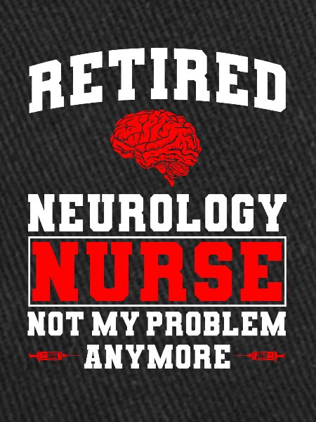 Retired Neurology Nurse