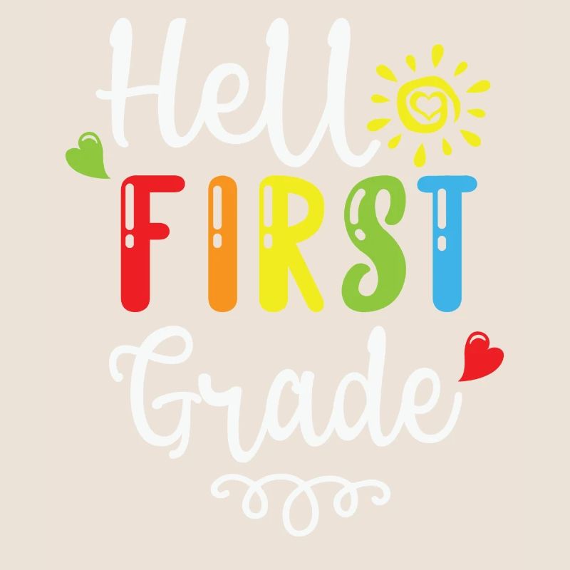 Hello 1st Grade Back To School First Day