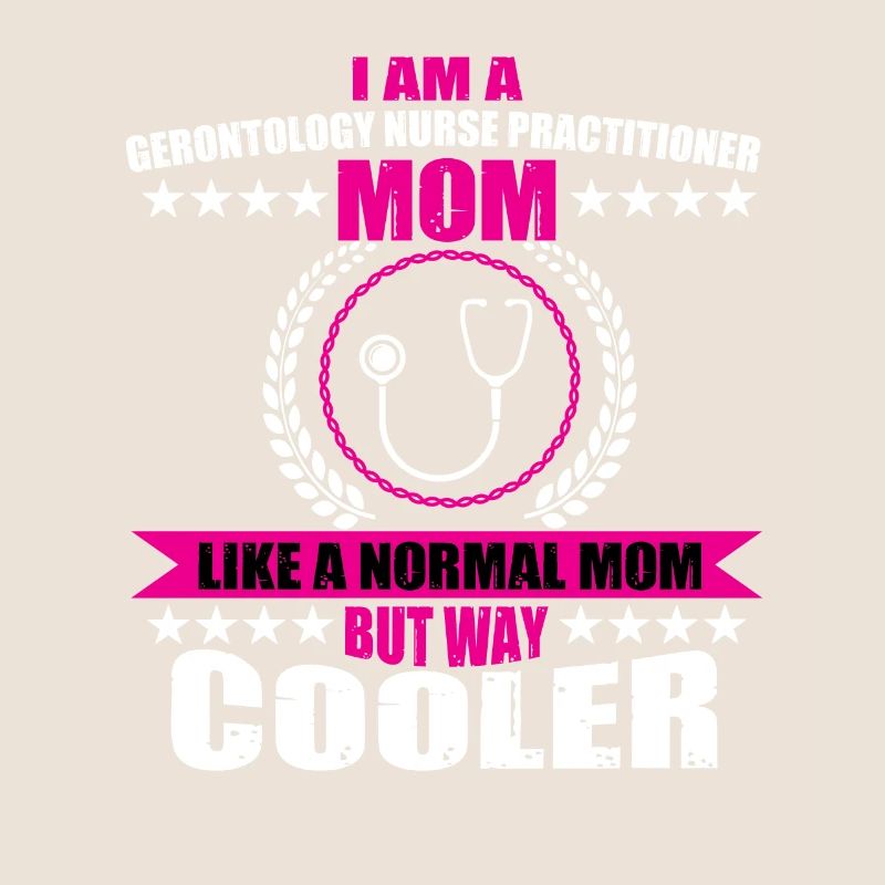 Gerontology Nurse Practitioner Mom