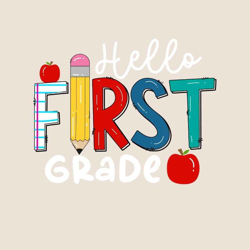 Hello 1st Grade Back To School First Day