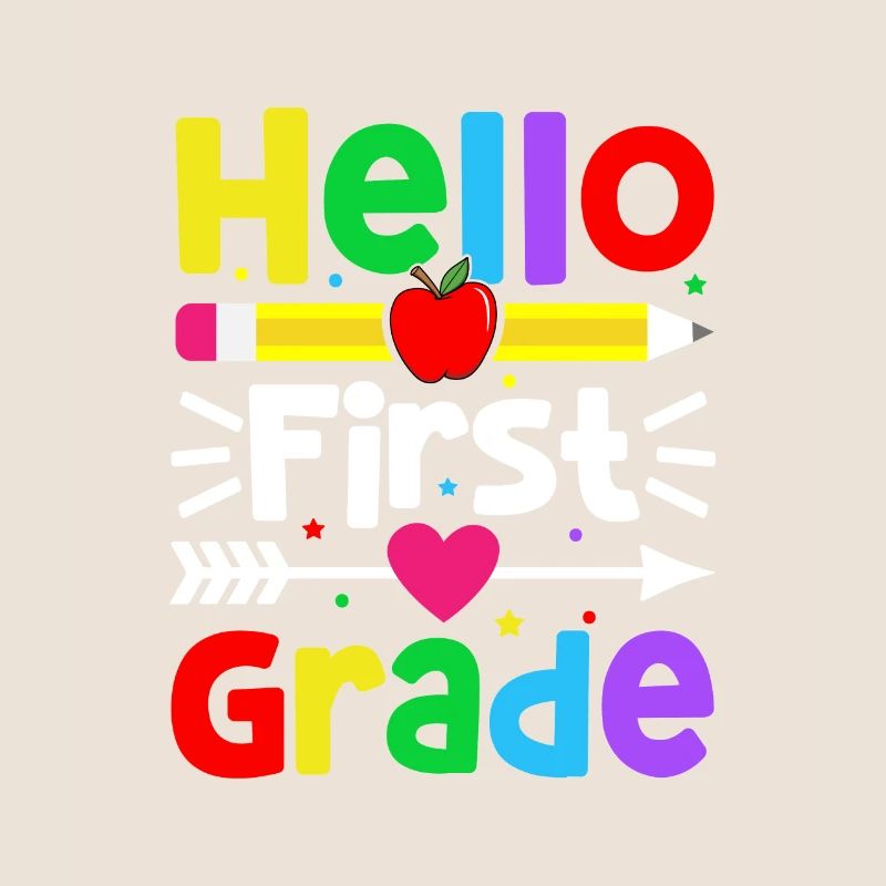 Hello 1st Grade Back To School First Day