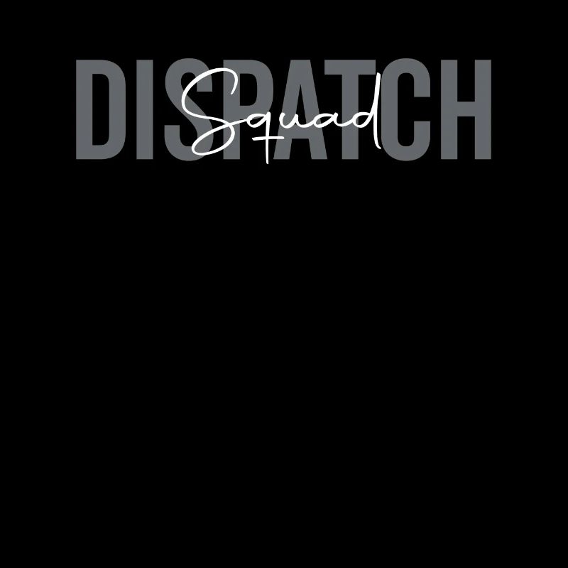 Dispatch Squad Emergency Responder Funny Thin