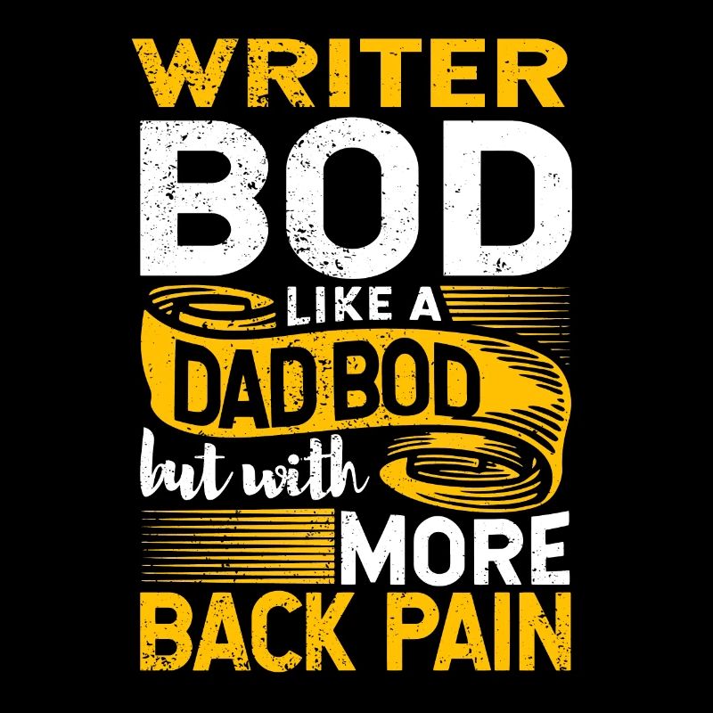 Écrivain Bod Like A Dad Bod Drôle Citation d’auteur
