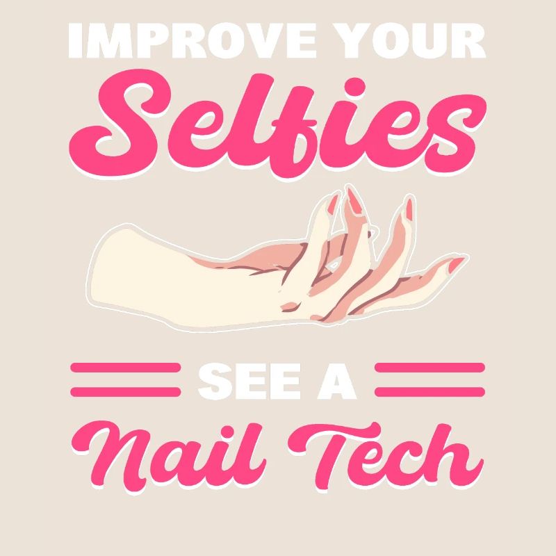 Improve Your Selfies See A Nail Tech Nail