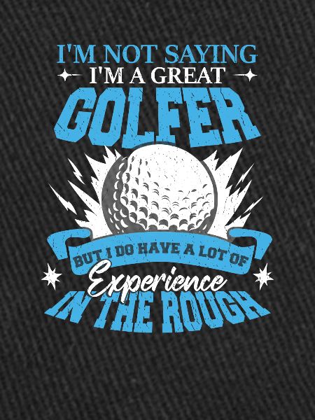 I'm A Great Golfer