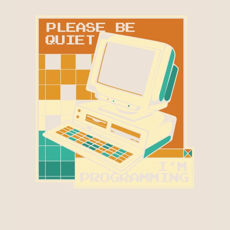 Please Be Quiet Software Engineer Developer