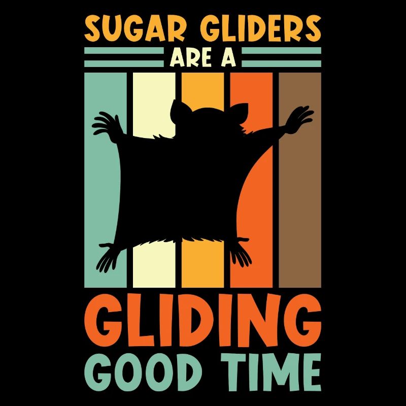 Sugar Glider Spruch