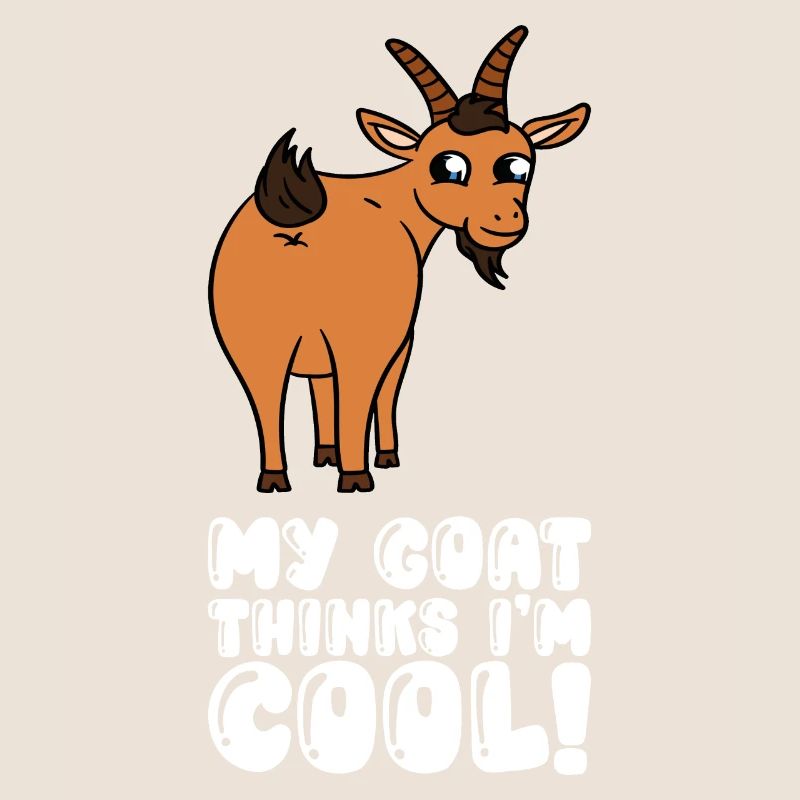 My goat thinks I'm cool