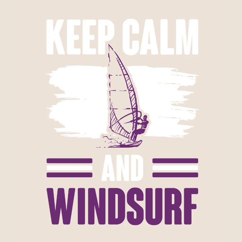 Keep Calm Windsurfing