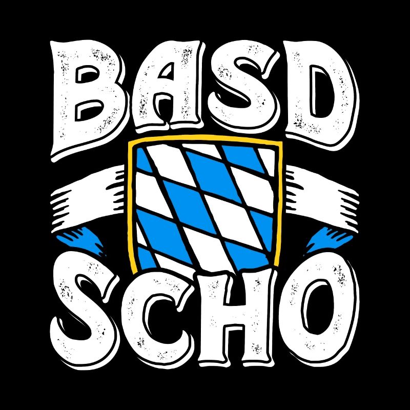 Basd Scho Bayerisches Shirt München Bayern