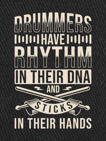 Drummer Saying Drums DNA