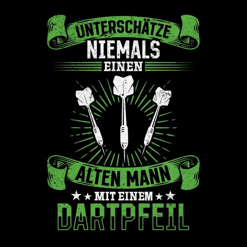 Unterschätze niemals ein Mann mit einem Dartpfeil