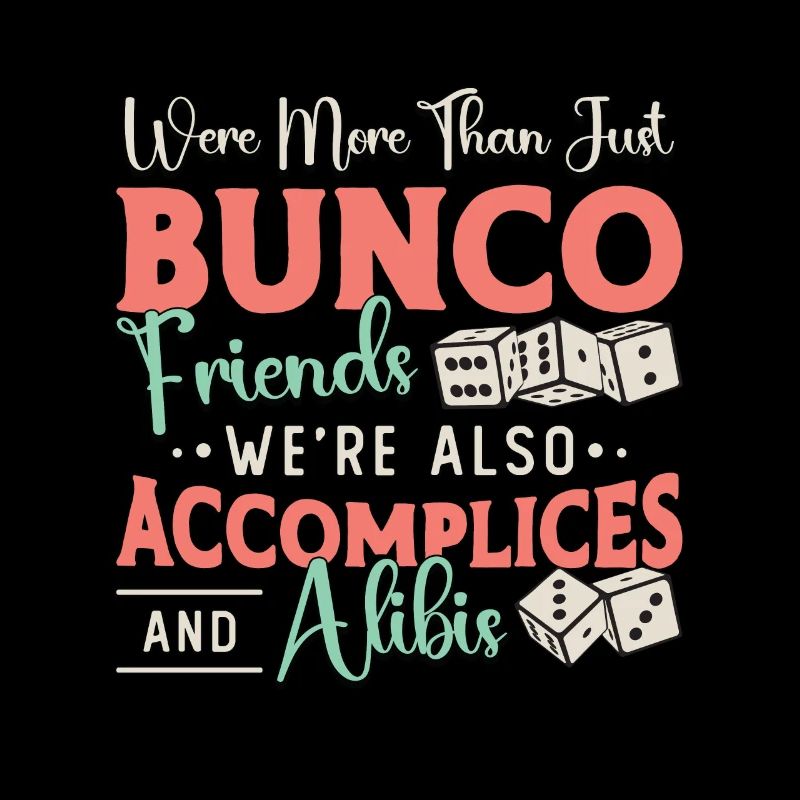 Bunco Were More Than Just Bunco Dices Gambling