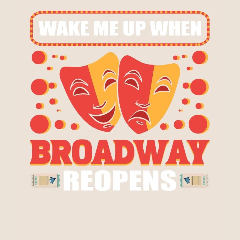 Weck mich auf, wenn der Broadway wiedereröffnet