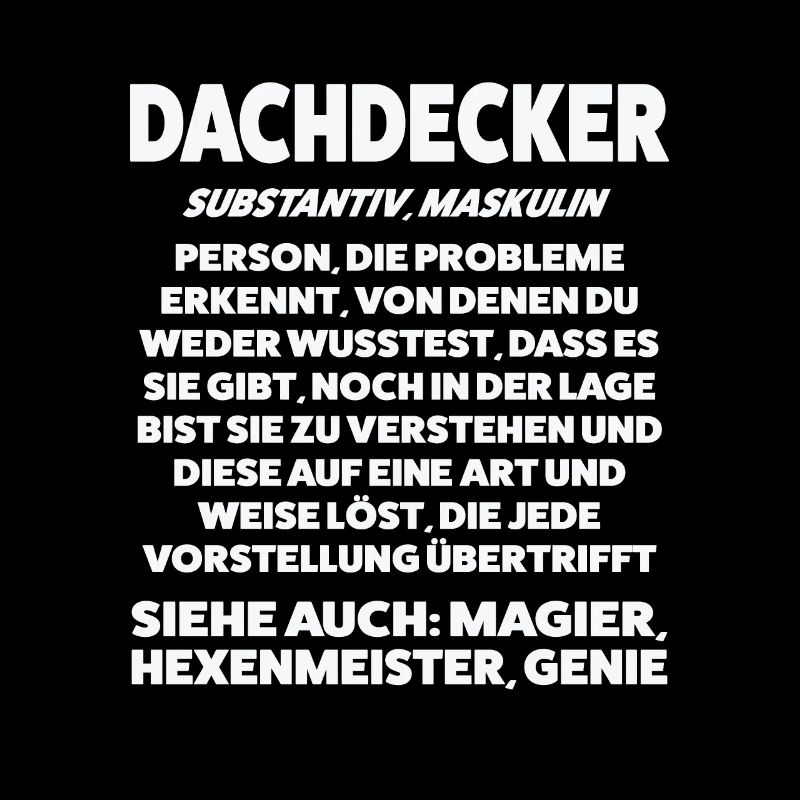 Dachdecker Beruf Dachdecken Geschenk