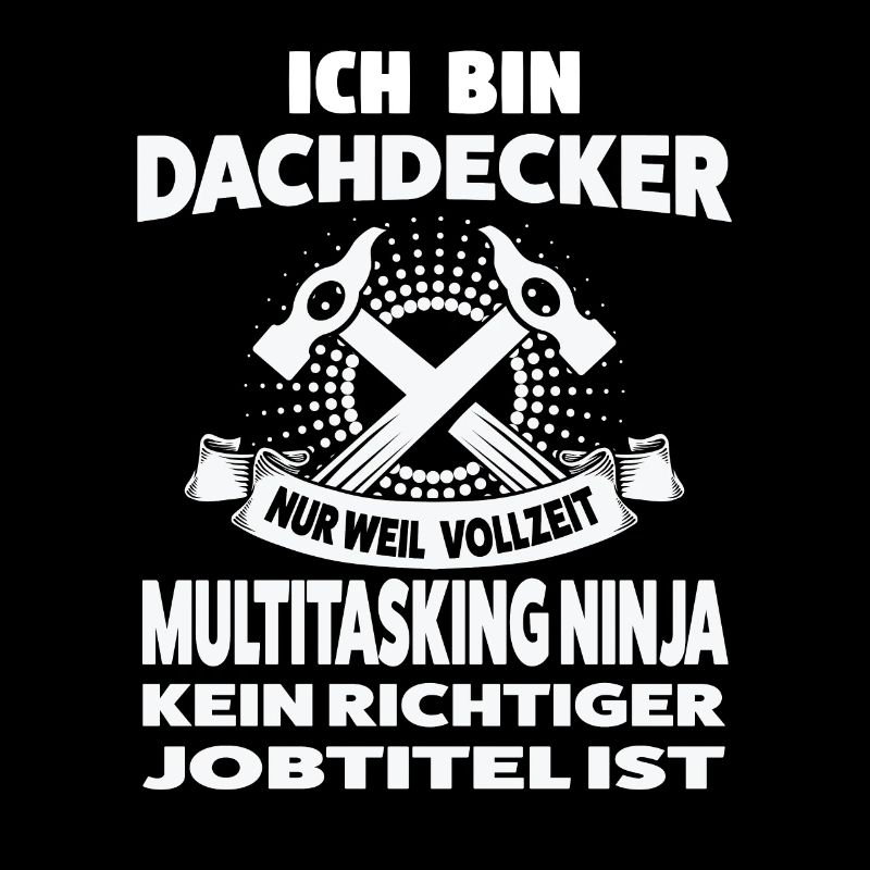 Dachdecker Beruf Dachdeckerei Geschenk