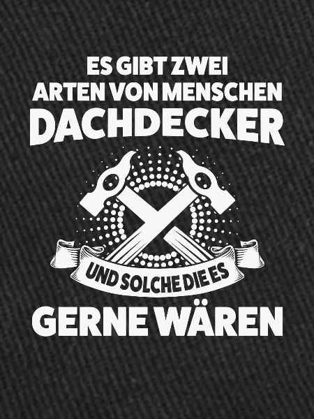 Dachdecker Beruf Dachdecken Geschenk