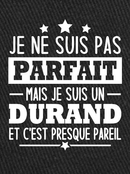Je suis un durand
