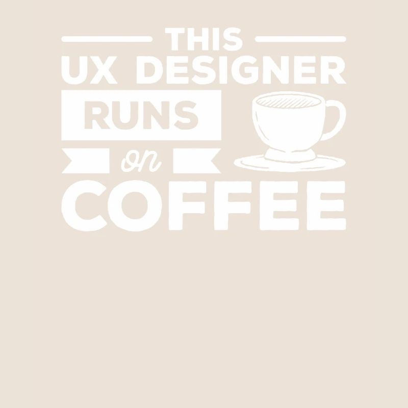 This UX Designer Runs On Coffee User Experience