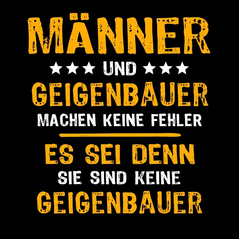 Geigenbauer Spruch