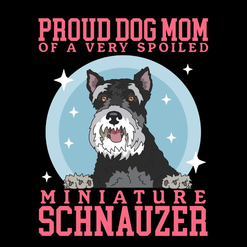 Miniature Schnauzer Mom Schnauzer Dog Mom Gift