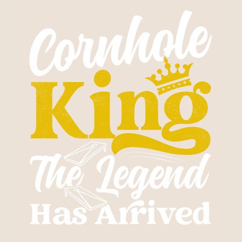 Cornhole King La légende est arrivée Lancer de sac de haricots