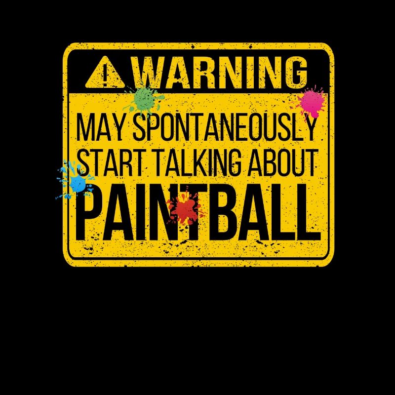 Warning can start spontaneously, about paintball