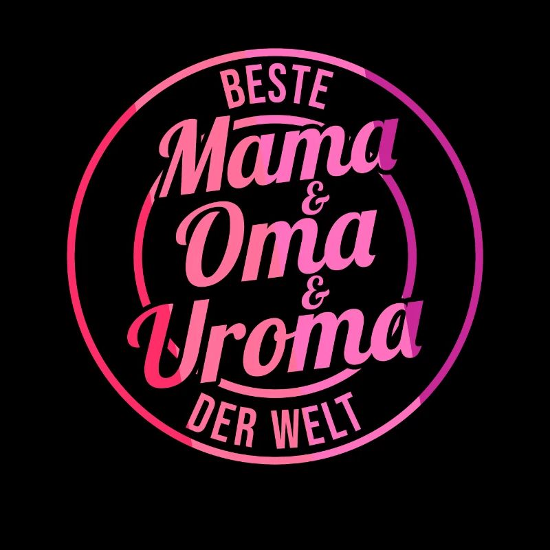 Mutter Mama Oma Uroma