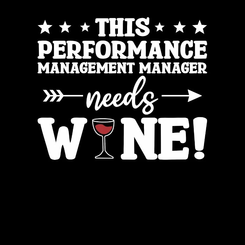 This Performance Management Manager Needs Wine