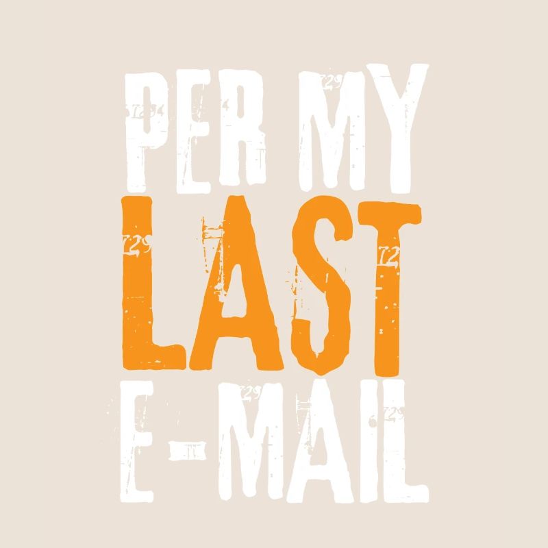 Bureau sarcastique - Par mon dernier e-mail