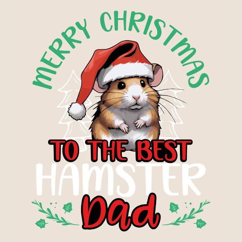 Merry Christmas Hamster Daddy