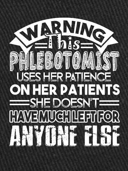 Phlebotomist Phlebotomist Warning