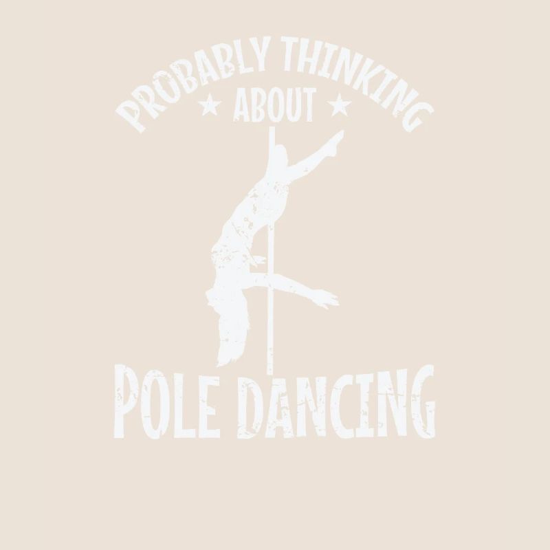 Probably Thinking about Pole Dancing Stange