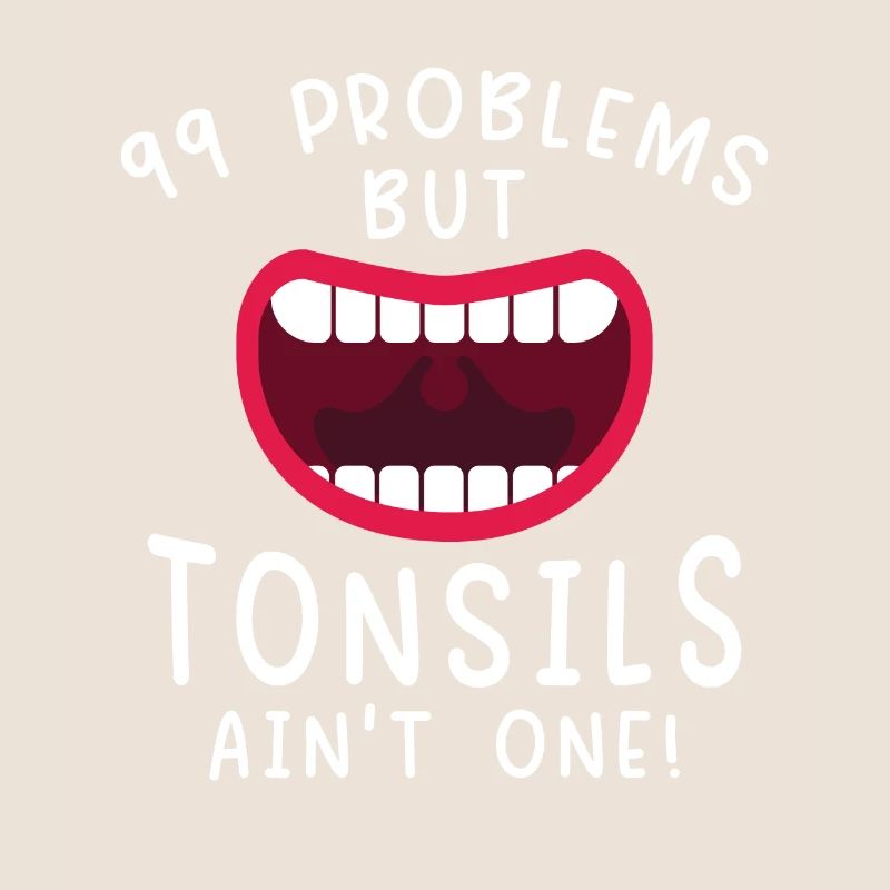 Problems Tonsils Ain't One Tonsils Recover