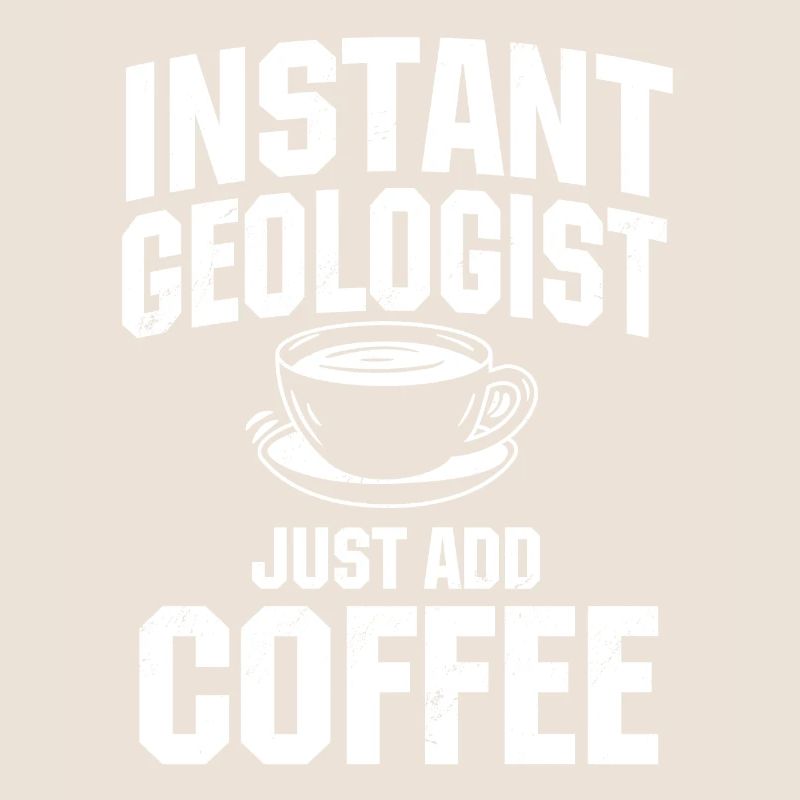 Le géologue instantané ajoute simplement du café