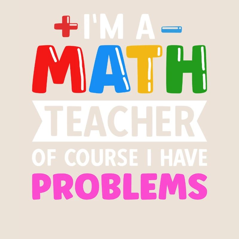 math teacher saying mathematician