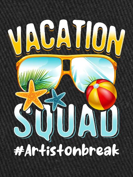 Artist Vacation Squad #Artistonbreak